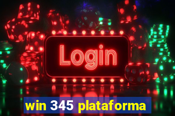 win 345 plataforma